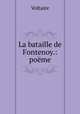 La bataille de Fontenoy.: poeme, Voltaire 