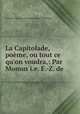 La Capitolade, poeme, ou tout ce qu