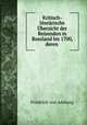 Kritisch-literarische Ubersicht der Reisenden in Russland bis 1700, deren ., Friedrich von Adelung 