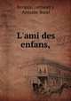 L`ami des enfans,, Berquin (Arnaud ), Antoine Borel 