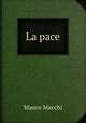 La pace, Mauro Macchi 