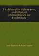 La philosophie du bon-sens, ou Reflexions philosophiques sur l