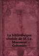 La bibliotheque choisie de M. i.e. Monsieur Colomies, Paul Colomies 