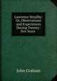 Lawrence Struilby: Or, Observations and Experiences During Twenty-five Years ., John Graham 