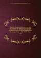 Reports of explorations and surveys, to ascertain the most practicable and economical route for a railroad from the Mississippi River to the Pacific Ocean. v.6, United States. War Dept,United States. Army. Corps of Engineers,Henry, Joseph, 1797-1878,Baird, Spencer Fullerton, 1823-1887 