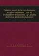 Theatro moral de la vida humana, en cien emblemas ; con el Enchiridion de Epicteto ; y La tabla de Cebes, philosofo platonico, Veen, Otto van, 1556-1629,Horace,Gomberville, M. Le Roy (Marin Le Roy), sieur de, 1600-1674. Doctrine des murs. Spanish,Epictetus. Enchiridion. Spanish 