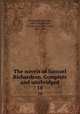 The novels of Samuel Richardson. Complete and unabridged. 18, Richardson, Samuel, 1689-1761,Phelps, William Lyon, 1865-1943, 1865-1943 