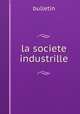la societe industrille, bulletin 
