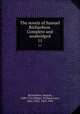 The novels of Samuel Richardson. Complete and unabridged. 11, Richardson, Samuel, 1689-1761,Phelps, William Lyon, 1865-1943, 1865-1943 