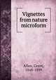 Vignettes from nature microform, Grant Allen 