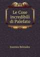 Le Cose incredibili di Palefato, Joannes Beloudes 