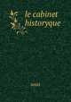 le cabinet historyque, sous 