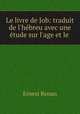 Le livre de Job: traduit de l