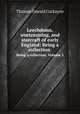 Leechdoms, wortcunning, and starcraft of early England: Being a collection .. Being a collection. Volume 3, Thomas Oswald Cockayne 