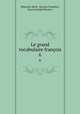 Le grand vocabulaire franois. 6, Sebastien-Roch Nicolas Chamfort 