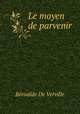 Le moyen de parvenir, Beroalde de Verville 