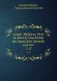 Leonh. Meisters, Prof. In Zrich, Geschichte der deutschen Sprache und der .. 1-2, Leonhard Meister 