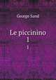 Le piccinino. 1, George Sand 