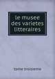 le musee des varietes litteraires, tome troisieme 