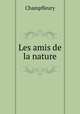 Les amis de la nature, Champfleury 