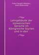 Lehrgebaude der slowenischen Sprache im Konigreiche Illyrien und in den ., Franz Seraph Metelko 