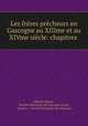 Les freres precheurs en Gascogne au XIIIme et au XIVme siecle: chapitres ., Celestin Douais 