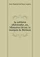 Le solitaire philosophe, ou, Memoires de mr. le marquis de Mirmon, Jean-Baptiste de Boyer Argens 