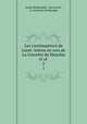 Les continuateurs de Loret: lettres en vers de La Gravette de Mayolas et al .. 2, James Rothschild , Jean Loret, La Gravette de Mayolas 