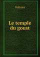 Le temple du goust, Voltaire 