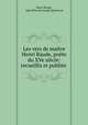 Les vers de maitre Henri Baude, poete du XVe siecle: recueillis et publies ., Henri Baude 