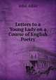 Letters to a Young Lady on a Course of English Poetry, John Aikin 