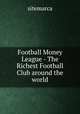 Football Money League - The Richest Football Club around the world, sitemarca 