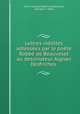 Lettres inedites adressees par le poete Robbe de Beauveset au dessinateur Aignan Desfriches ., Pierre-Honore Robbe de Beauveset 