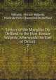 Letters of the Marquise Du Deffand to the Hon. Horace Walpole, Afterwards the Earl of Oxford .. 2, Voltaire, Horace Walpole, Marie de Vichy Chamrond Du Deffand 