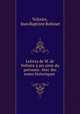 Lettres de M. de Voltaire a ses amis du parnasse. Avec des notes historiques ., Voltaire, Jean Baptiste Robinet 