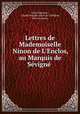 Lettres de Mademoiselle Ninon de L