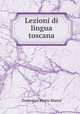 Lezioni di lingua toscana, Domenico Maria Manni 