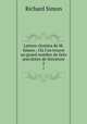 Lettres choisies de M. Simon.: O l`on trouve un grand nombre de faits anecdotes de literature. 2, Richard Simon 