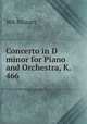 Concerto in D minor for Piano and Orchestra, K. 466, WA Mozart 