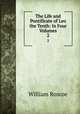 The Life and Pontificate of Leo the Tenth: In Four Volumes. 2, William Roscoe 