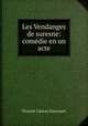 Les Vendanges de suresne: comedie en un acte, Florent Carton Dancourt 