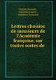 Lettres choisies de messieurs de l