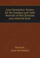 Lyra Germanica: hymns for the Sundays and chief festivals of the Christian year selected from ., Versuch, Lyra Germanica 