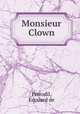 Monsieur Clown, Perrodil, Edouard de 