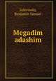 Megadim adashim, Zelevinsky, Benjamin Samuel 
