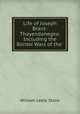 Life of Joseph Brant-Thayendanegea: Including the Border Wars of the ., Stone, William Leete 