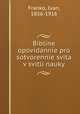 Bibline opovidannie pro sotvorennie svita v svitli nauky, Franko, Ivan, 1856-1916 
