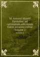 M. Antonii Mureti Epistolae: ad optimarum editionum fidem accurate editae. Volume 2, Marc-Antoine Muret 