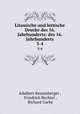 Litauische und lettische Drucke des 16. Jahrhunderts: des 16. Jahrhunderts. 3-4, Adalbert Bezzenberger , Friedrich Bechtel , Richard Garbe 