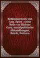 Reminiscenzen von Aug. Spies : seine Rede vor Richter Gary, sozialpolitische Abhandlungen, Briefe, Notizen, Spies, August Vincent Theodore, 1855-1887. dn,Lawrence J. Gutter Collection of Chicagoana (University of Illinois at Chicago) ICIU,Currlin, Albert 